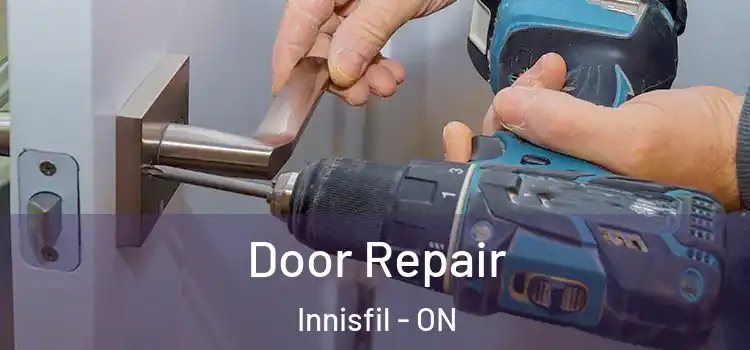 Door Repair Innisfil - ON