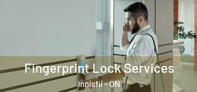 Fingerprint Lock Services Innisfil - ON