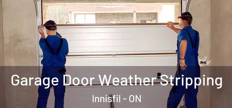  Garage Door Weather Stripping Innisfil - ON