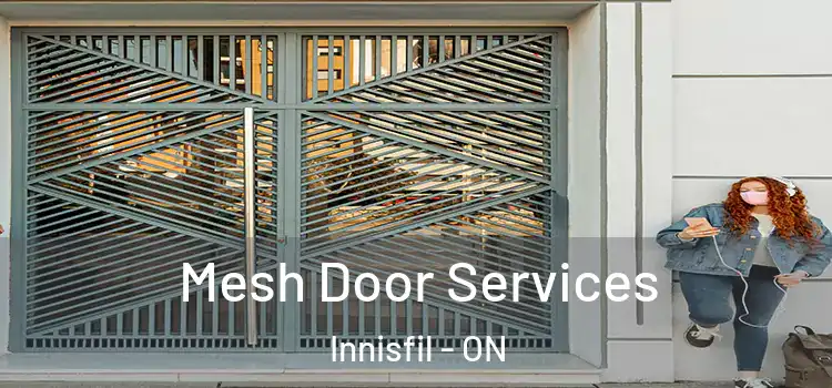 Mesh Door Services Innisfil - ON