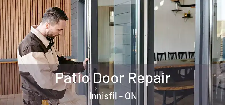 Patio Door Repair Innisfil - ON