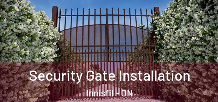 Security Gate Installation Innisfil - ON